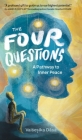 The Four Questions: A Pathway to Inner Peace Cover Image