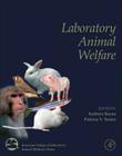 Laboratory Animal Welfare (American College of Laboratory Animal Medicine) Cover Image