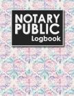 Notary Public Logbook: Notarial Record, Notary Paper Format, Notary Ledger, Notary Record Book, Hydrangea Flower Cover Cover Image