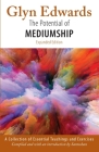 The Potential of Mediumship: A Collection of Essential Teachings and Exercises (expanded edition) Cover Image