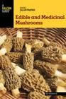 Basic Illustrated Edible and Medicinal Mushrooms Cover Image