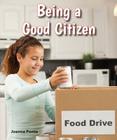 Being a Good Citizen (All about Character) By Joanna Ponto Cover Image
