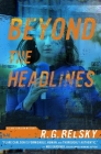 Beyond the Headlines (Clare Carlson Mystery #4) By R. G. Belsky Cover Image