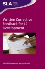 Written Corrective Feedback for L2 Development (Second Language Acquisition #96) By John Bitchener, Neomy Storch Cover Image