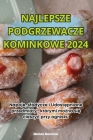 Najlepsze Podgrzewacze Kominkowe 2024 Cover Image