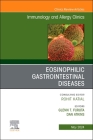 Eosinophilic Gastrointestinal Diseases, an Issue of Immunology and Allergy Clinics of North America: Volume 44-2 (Clinics: Internal Medicine #44) Cover Image