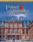 Palace of Versailles: France's Royal Jewel (Castles) By Linda Tagliaferro Cover Image