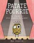 Patate Pourrie By Ben Clanton, Ben Clanton (Illustrator) Cover Image