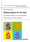 Setting Signs for Europe: Why Diacritics Matter for European Integration (Soviet and Post-Soviet Politics and Society #139) By Bernd Kappenberg, Peter Schlobinski (Foreword by) Cover Image