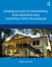 Introduction to Estimating, Plan Reading and Construction Techniques Cover Image