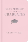 God's Promises for Graduates: Class of 2021 - Pink NKJV: New King James Version By Jack Countryman Cover Image