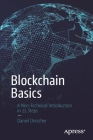 Blockchain Basics: A Non-Technical Introduction in 25 Steps By Daniel Drescher Cover Image