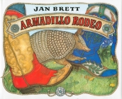 Armadillo Rodeo By Jan Brett Cover Image