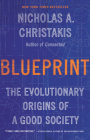 Blueprint: The Evolutionary Origins of a Good Society Cover Image