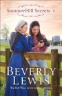 Summerhill Secrets Volume 1 By Beverly Lewis Cover Image