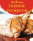 Chinese Cookbook 365: Tasting Chinese Cuisine Right in Your Little Kitchen! [book 1] By Avery Moore Cover Image