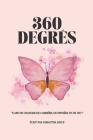 360 Degrés: L'Art de Changer de Carrière, de Pensées et de Vie ! By Samantha Bayle Cover Image