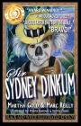 Sir Sydney Dinkum By Martha Gold, Marc Reilly, Polina Ipatova (Illustrator) Cover Image