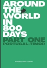 Around the World in 800 Days: Part One By Paulo Esteves Cardoso (Translator), Francisco Sande E. Castro Cover Image
