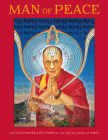 Man of Peace: The Illustrated Life Story of the Dalai Lama of Tibet Cover Image