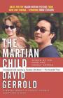 The Martian Child: A Novel About A Single Father Adopting A Son Cover Image