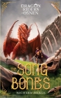 The Song of Bones: Dragon Riders of Osnen Book 11 By Richard Fierce Cover Image
