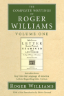The Complete Writings of Roger Williams, Volume 1 Cover Image