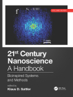 21st Century Nanoscience - A Handbook: Bioinspired Systems and Methods (Volume Seven) By Klaus D. Sattler (Editor) Cover Image