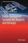 Radio Navigation Systems for Airports and Airways By Oleg Nicolaevich Skrypnik Cover Image