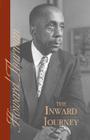 The Inward Journey (Deep is the Hunger #3) By Howard Thurman Cover Image