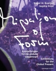 Migration of Form: Exhibitions for the Global Present Cover Image