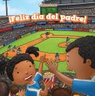 ¡Feliz Día del Padre! (Happy Father's Day!) (Celebraciones (Celebrations)) By Ada Kinney Cover Image