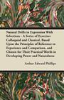 Natural Drills in Expression With Selections - A Series of Exercises Colloquial and Classical, Based Upon the Principles of Reference to Experience an By Arthur Edward Phillips Cover Image