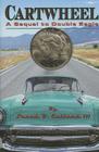 Cartwheel: A Sequel to Double Eagle By Sneed B. Collard Cover Image