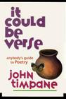 It Could Be Verse: Anybody's Guide to Poetry Cover Image