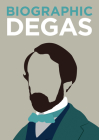 Biographic Degas By Katie Greenwood Cover Image