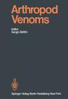 Arthropod Venoms (Handbook of Experimental Pharmacology #48) By S. Bettini (Editor) Cover Image