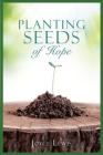 Planting Seeds of Hope By Joyce Lewis Cover Image