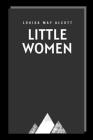 Little Women by Louisa May Alcott Cover Image