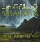 Lost in the World of Dragons Cover Image