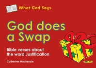 What God Says: God Does a Swap (Bible Art) By Catherine MacKenzie Cover Image