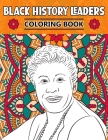 Black History Leaders: Coloring Book By Colour House Cover Image