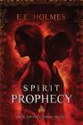 Spirit Prophecy: Book 2 of The Gateway Trilogy Cover Image