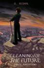 Cleaning Up The Future: Public Perceptions By D. Rednal Cover Image
