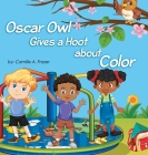 Oscar Owl Gives a Hoot about Color Cover Image