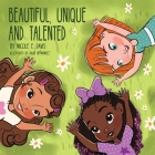 Beautiful, Unique and Talented By Nicole Davis Cover Image
