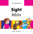 My Bilingual Book–Sight (English–Vietnamese) (My Bilingual Book ) Cover Image