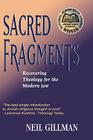 Sacred Fragments: Recovering Theology for the Modern Jew By Neil Gillman Cover Image