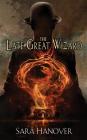The Late Great Wizard (Wayward Mages #1) By Sara Hanover, Lauren Ezzo (Read by) Cover Image