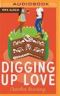 Digging Up Love By Chandra Blumberg, Keylor Leigh (Read by), Amir Abdullah (Read by) Cover Image